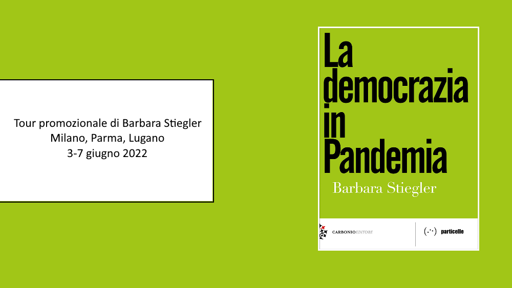 Barbara Stiegler a Milano, Parma e Lugano con La democrazia in Pandemia