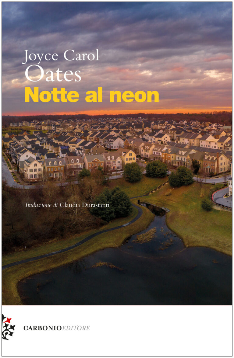 Notte Al Neon Joyce Carol Oates Carbonio Editore 