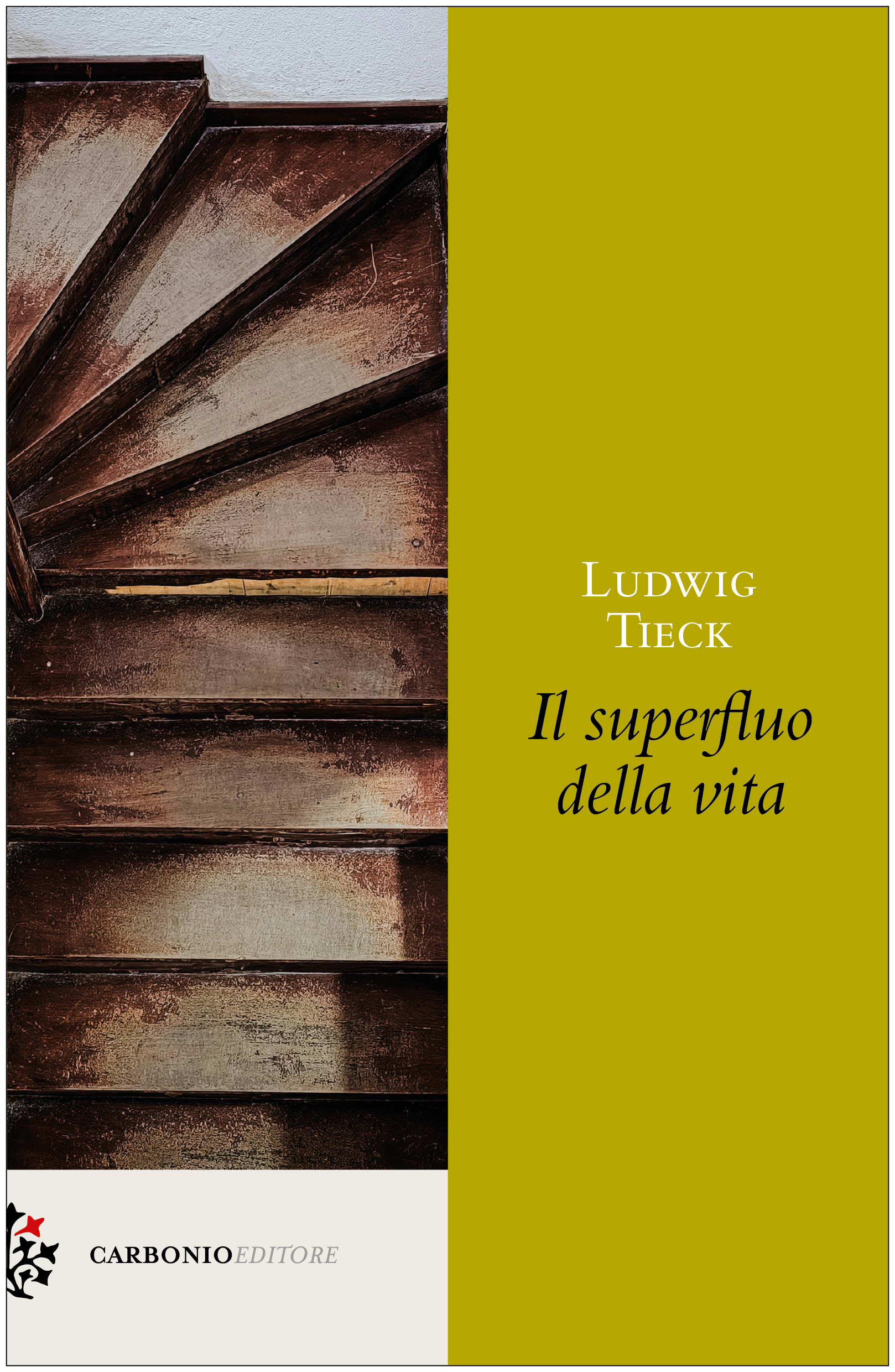 Il superfluo della vitaLudwig Tieck