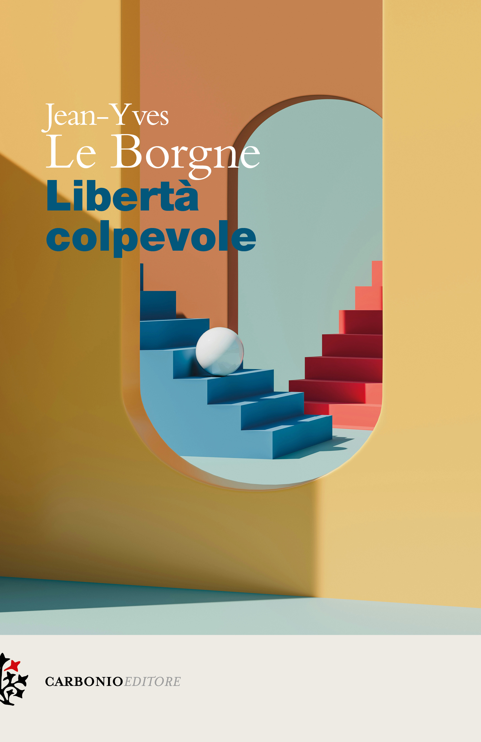 Libertà colpevoleJean-Yves Le Borgne